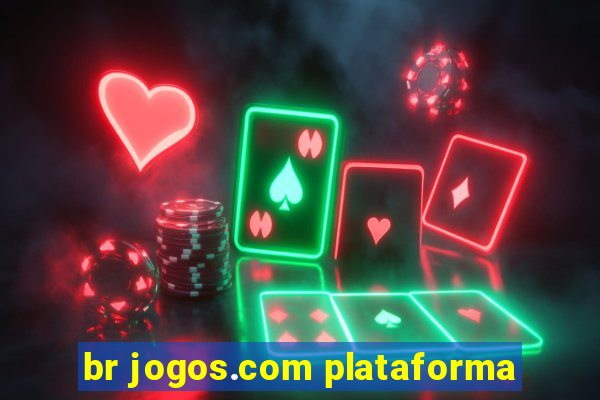 br jogos.com plataforma